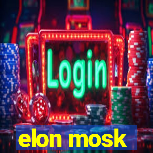 elon mosk